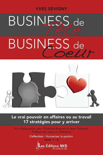 Business de tête business de coeur by Yves Sévigny