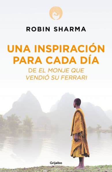 Una inspiración para cada día de El monje que vendió su Ferrari by Robin Sharma