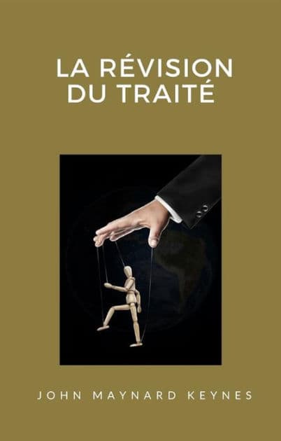 La révision du traité (traduit) by John Maynard Keynes