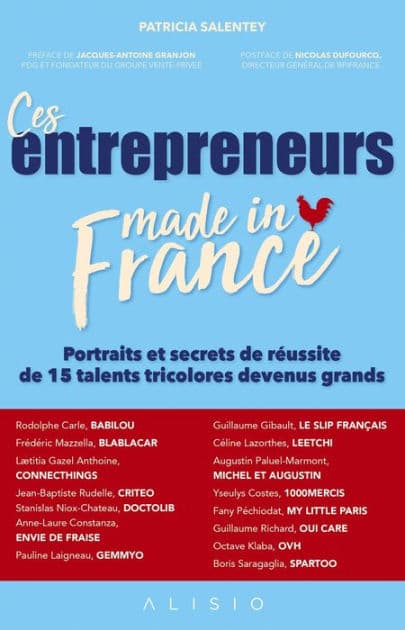 Ces entrepreneurs made in France by Patricia Salentey