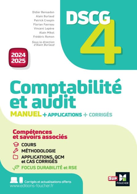 DSCG 4 - Comptabilité et audit - Manuel et applications - Millésime 2024-2025 by Didier Bensadon