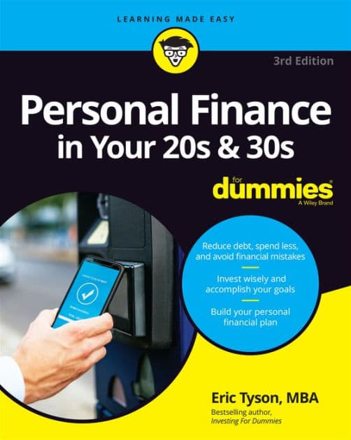 Personal Finance in Your 20s & 30s For Dummies by Eric Tyson