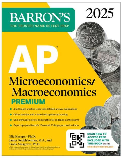 AP Microeconomics/Macroeconomics Premium, 2025: Prep Book with 4 Practice Tests + Comprehensive Review + Online Practice by Barron's Educational Series