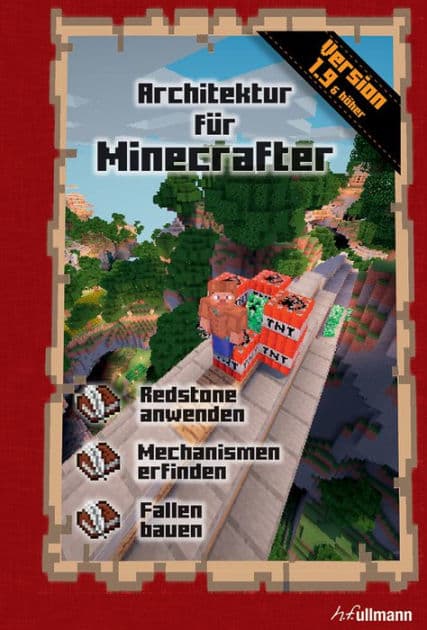 Architektur für Minecrafter: Ein inoffizieller Guide by Stéphane Pilet