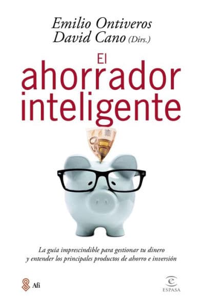 El ahorrador inteligente by Emilio Ontiveros