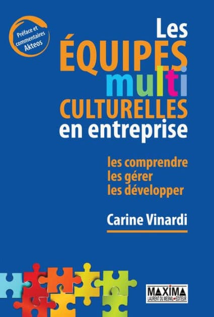 Les équipes multiculturelles en entreprise by Carine Vinardi
