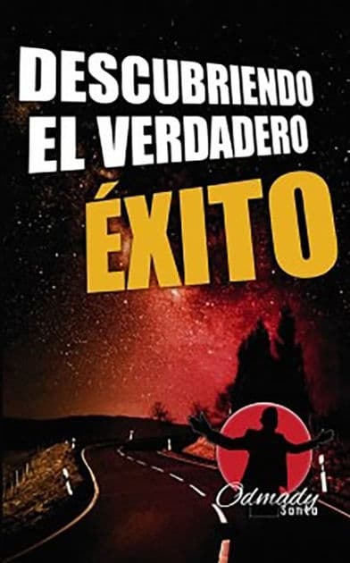 Descubriendo el verdadero éxito by Odmady Santa