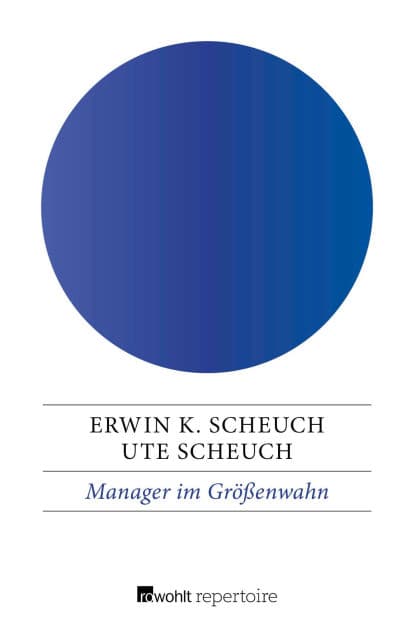 Manager im Größenwahn by Erwin K. Scheuch
