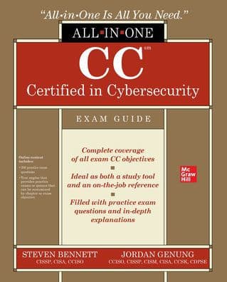 CC Certified in Cybersecurity All-in-One Exam Guide by Steven Bennett