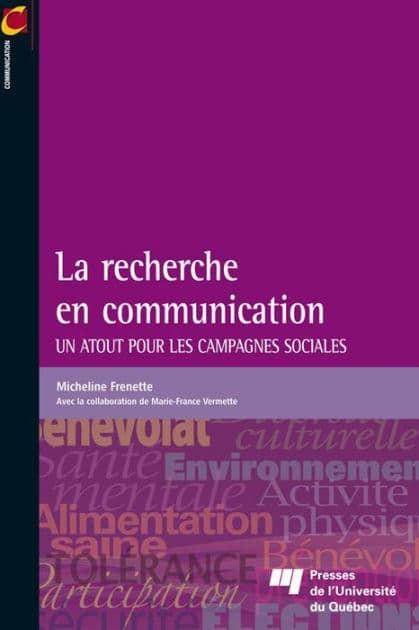La recherche en communication: Un atout pour les campagnes sociales by Micheline Frenette