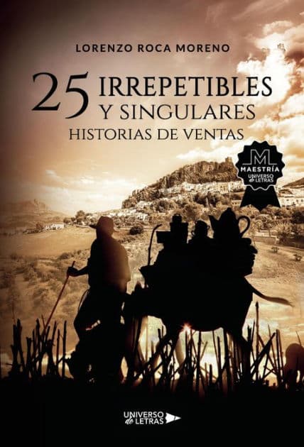 25 irrepetibles y singulares historias de ventas by Lorenzo Roca Moreno