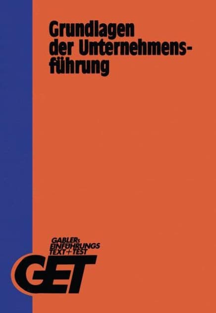 Grundlagen der Unternehmensführung by Wolfgang Korndörfer