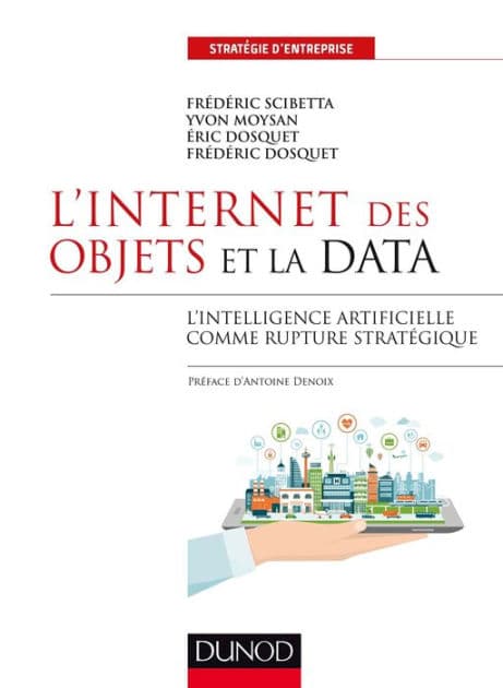 L'Internet des objets et la data: L'intelligence artificielle comme rupture stratégique by Frédéric Scibetta