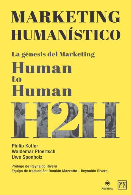 Marketing humanístico: La génesis del Marketing by Philip Kotler
