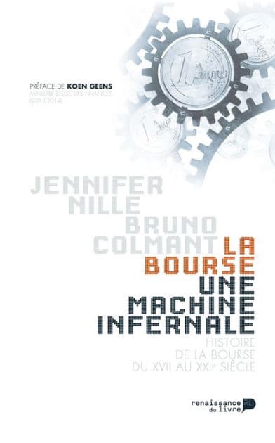 La Bourse, une machine infernale by Bruno Colmant