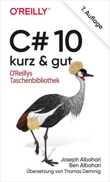 C# 10 - kurz & gut by Joseph Albahari