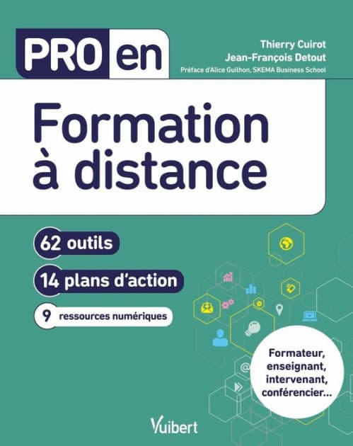 Pro en Formation à distance: 62 outils et 14 plans d'action by jean françois Detout