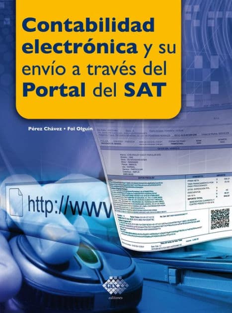 Contabilidad electrónica y su envío a través del Portal del SAT 2018 by José Pérez Chávez