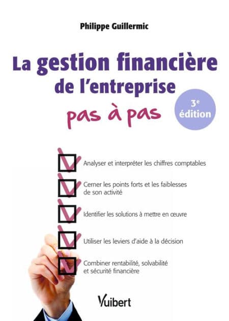 La gestion financière de l'entreprise by Philippe Guillermic