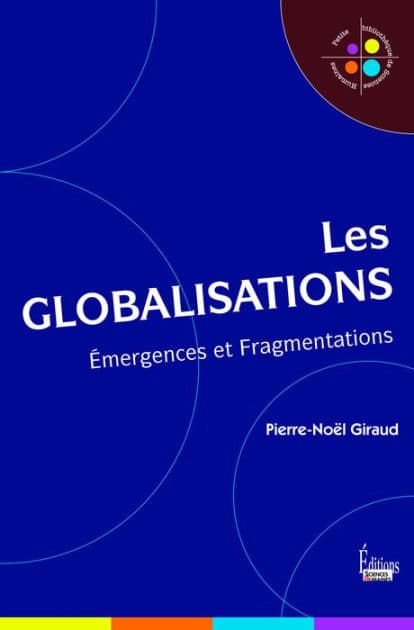 Les globalisations by Pierre-Noël Giraud