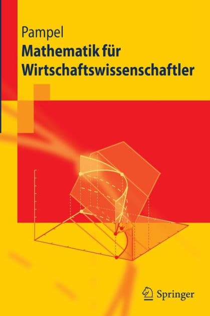 Mathematik fï¿½r Wirtschaftswissenschaftler by Thorsten Pampel
