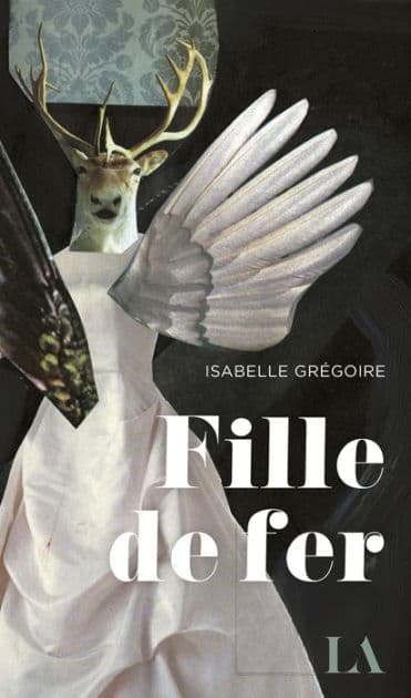 Fille de fer by Isabelle Grégoire