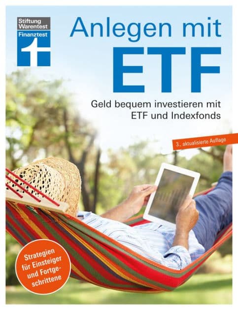 Anlegen mit ETF: Investieren statt Sparen. Vermögensaufbau und Altersvorsorge leicht gemacht: Geld bequem investieren mit ETF und Indexfonds. Strategien für Einsteiger und Fortgeschrittene by Brigitte Wallstabe-Watermann