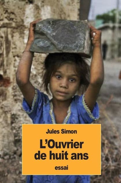 L'Ouvrier de huit ans by Jules Simon