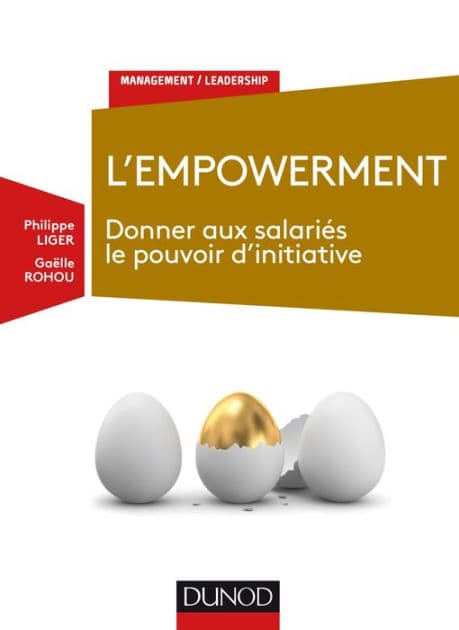 L'empowerment: Donner aux salariés le pouvoir d'initiative by Philippe Liger