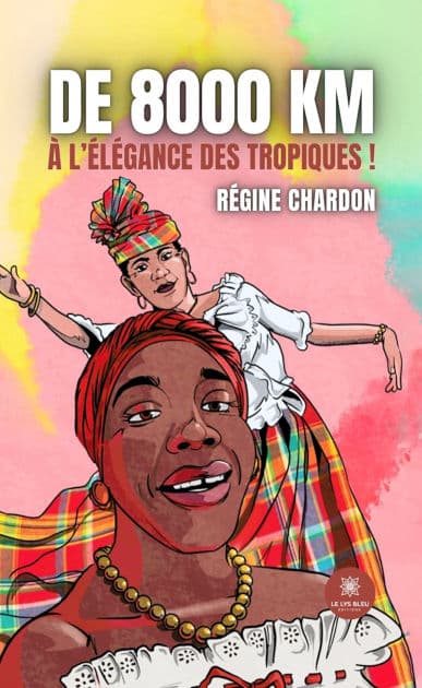 De 8000 km à l'élégance des tropiques ! by Régine Chardon