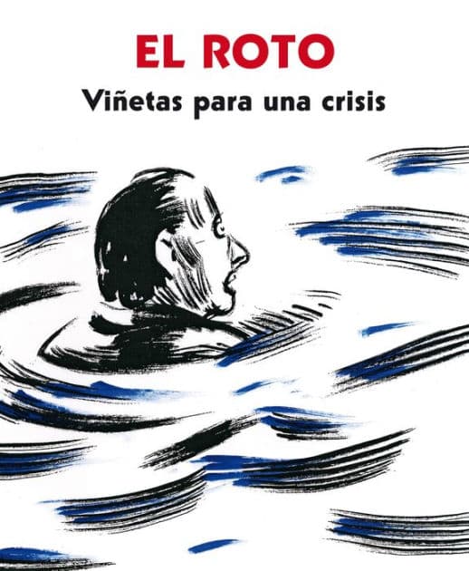 Viñetas para una crisis by El Roto