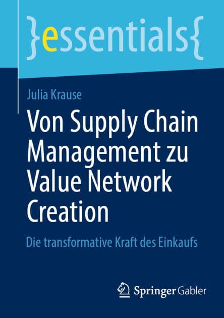 Von Supply Chain Management zu Value Network Creation: Die transformative Kraft des Einkaufs by Julia Krause