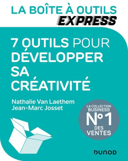 La Boîte à Outils Express - 7 outils pour développer sa créativité by Nathalie Van Laethem