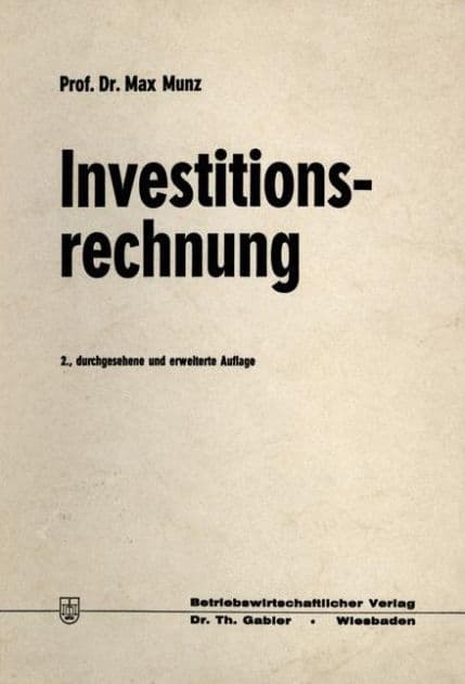 Investitionsrechnung by Max Munz