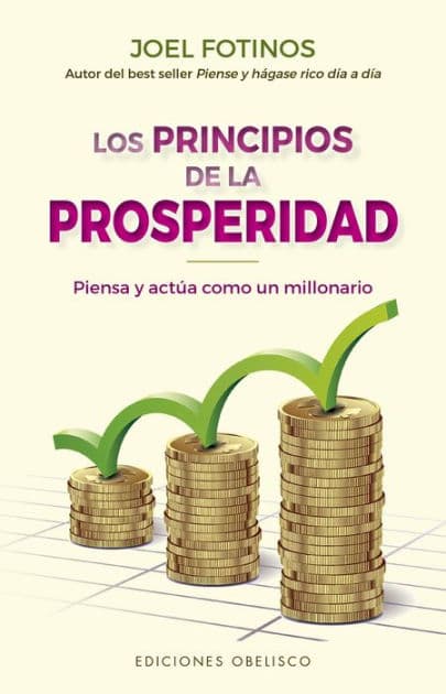 Los principios de la prosperidad by Joel Fotinos