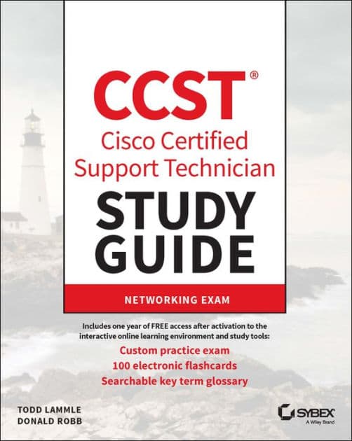 CCST Cisco Certified Support Technician Study Guide: Networking Exam by Todd Lammle