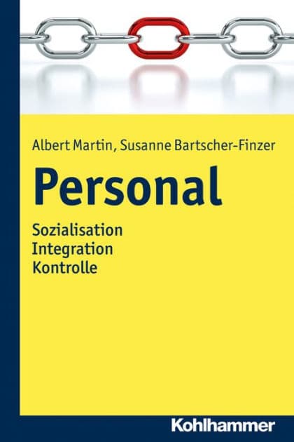 Personal: Sozialisation - Integration - Kontrolle by Albert Martin