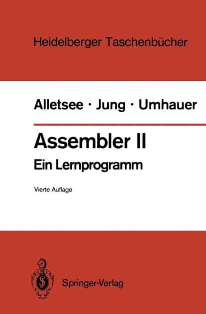 Assembler II: Ein Lernprogramm by Rainer Alletsee