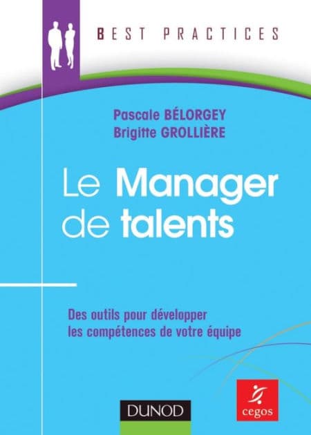 Le Manager de talents: Des outils pour développer les compétences de votre équipe by Brigitte Grollière