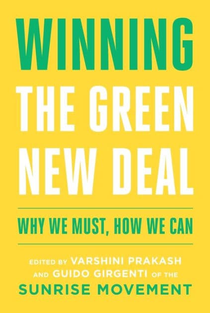 Winning the Green New Deal: Why We Must, How We Can by Varshini Prakash