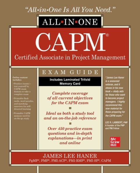 CAPM Certified Associate in Project Management All-in-One Exam Guide by James Lee Haner