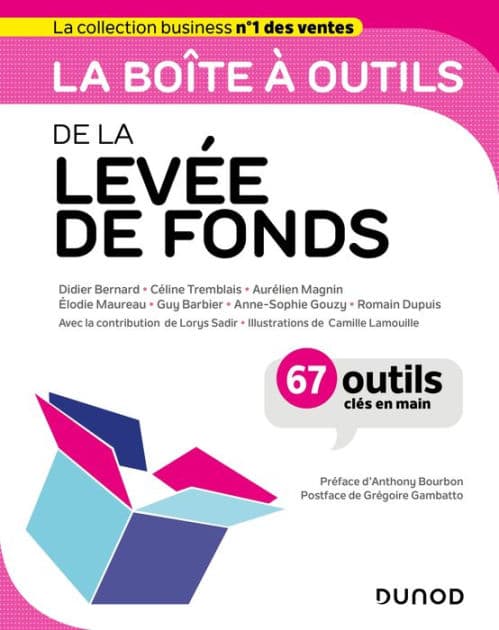 La boîte à outils de la levée de fonds by Didier Bernard