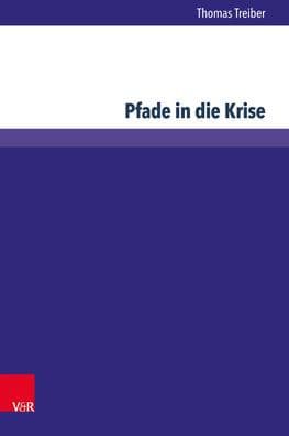 Pfade in die Krise: Der Einfluss des Faktors Familie auf die Genese und Dynamik strategischer Pfadabhangigkeit in Familienunternehmen by Thomas Treiber