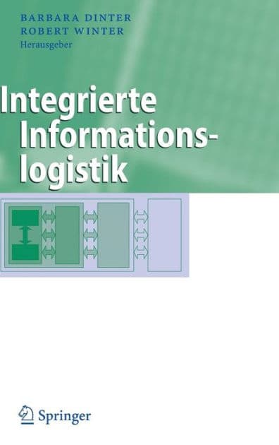 Integrierte Informationslogistik by Barbara Dinter