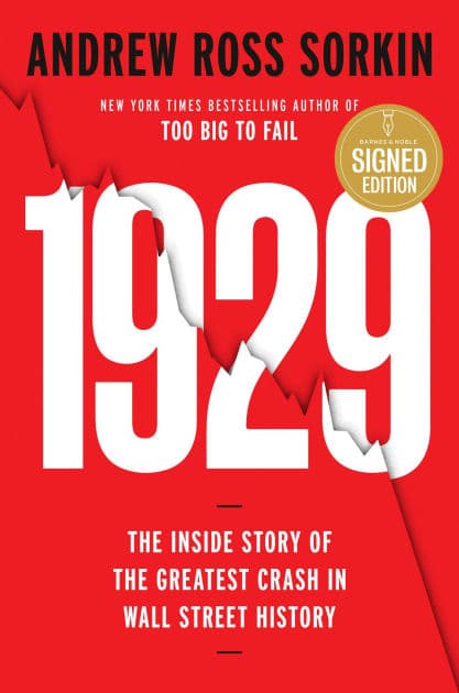 1929: Inside the Greatest Crash in History--and How It Shattered a Nation (Signed Book) by Andrew Ross Sorkin