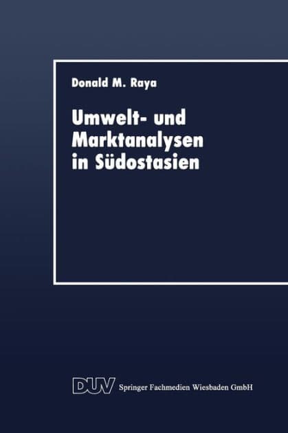 Umwelt- und Marktanalysen in Südostasien by Donald M. Raya