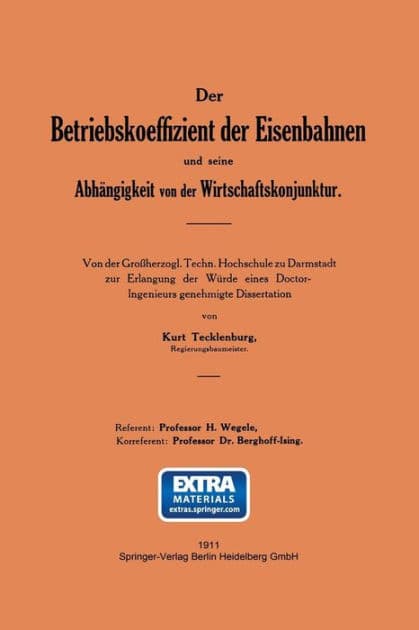 Der Betriebskoeffizient der Eisenbahnen und seine Abhängigkeit von der Wirtschaftskonjunktur by Tecklenburg Tecklenburg