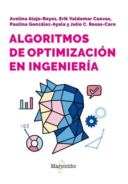 Algoritmos de optimización en ingeniería: Aplicaciones en administración e ingeniería by Erik Valdemar Cuevas