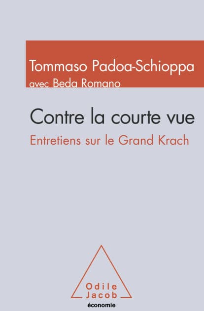 Contre la courte vue: Entretiens sur le Grand Krach by Tommaso Padoa-Schioppa