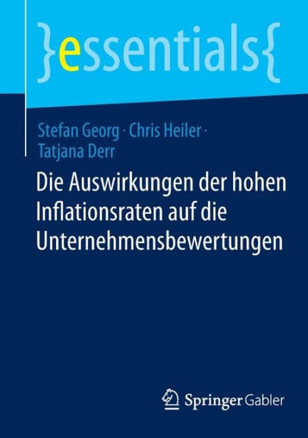Die Auswirkungen der hohen Inflationsraten auf die Unternehmensbewertungen by Stefan Georg